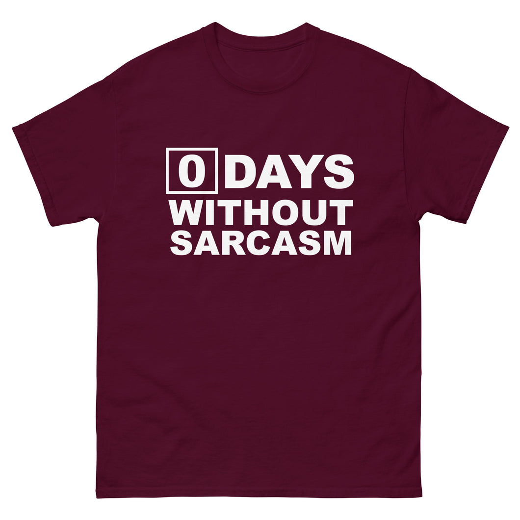 0 Days Without Sarcasm