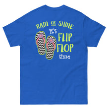 Load image into Gallery viewer, Rain Or Shine It&#39;s Flip Flop Time
